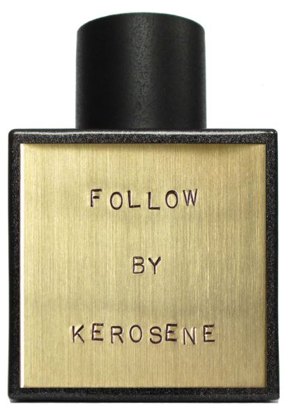 Follow by Kerosene - NorCalScents